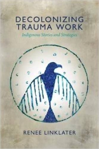 Decolonizing trauma work
