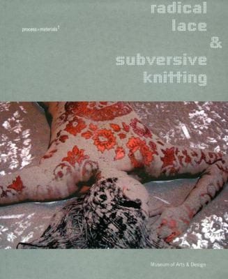 Radical Lace Subversive Knitting