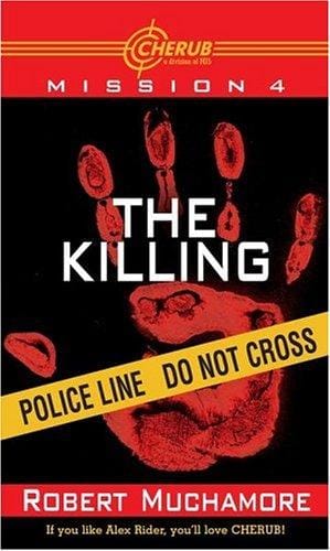 The Killing (CHERUB #4)