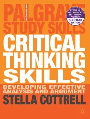 Critical Thinking Skills Developing Effective Analysis And Argument