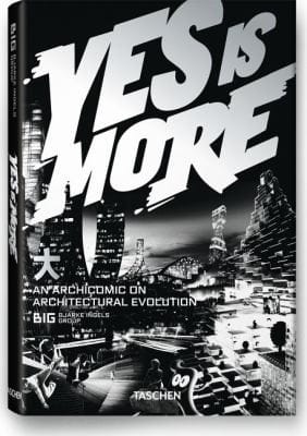 Yes Is More An Archicomic On Architectural Evolution