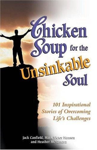 Chicken soup for the unsinkable soul