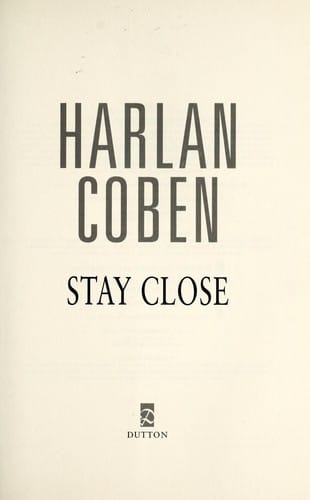 Stay Close