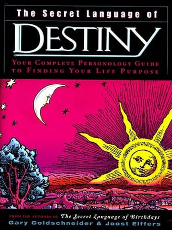 The Secret Language of Destiny
