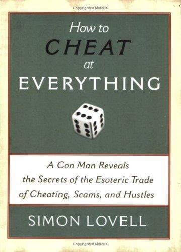 How to cheat at everything