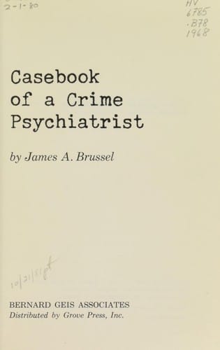 Casebook of a crime psychiatrist