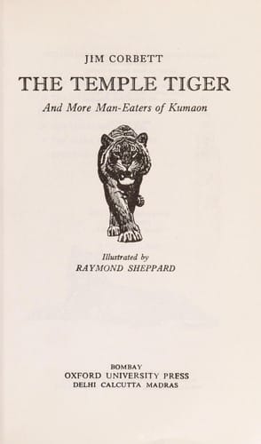 The temple tiger, and more man-eaters of Kumaon