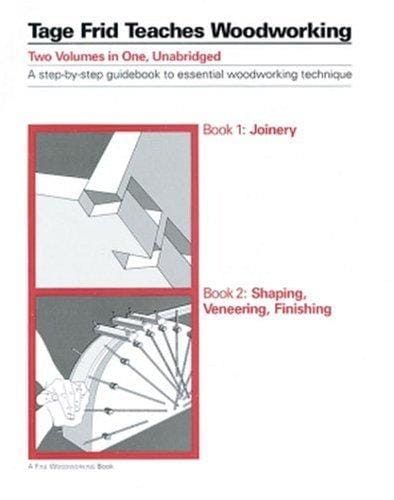 Tage Frid Teaches Woodworking. Book 2