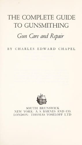 Complete Guide to Gunsmithing