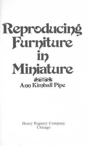 Reproducing furniture in miniature