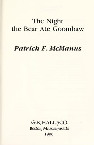The night the bear ate Goombaw