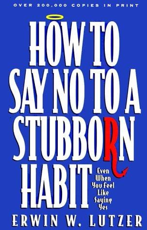 How to say no to a stubborn habit