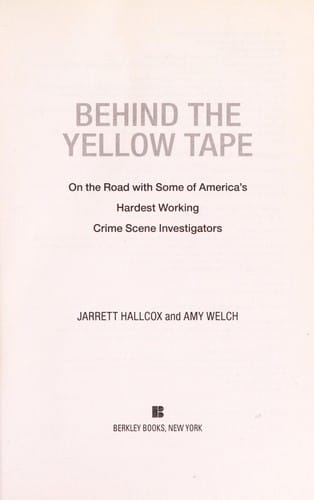 Behind the yellow tape