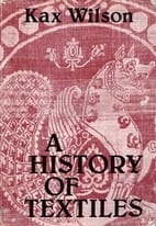 A history of textiles