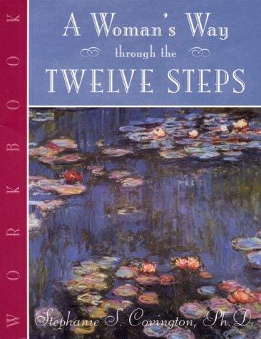 A woman's way through the twelve steps