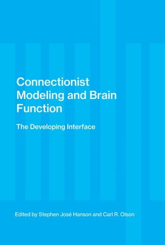 Connectionist modeling and brain function