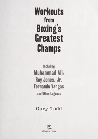 Workouts from boxing's greatest champs