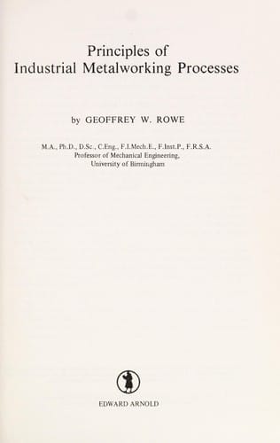 Principles of industrial metalworking processes