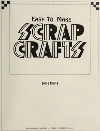 Easy to make scrap crafts