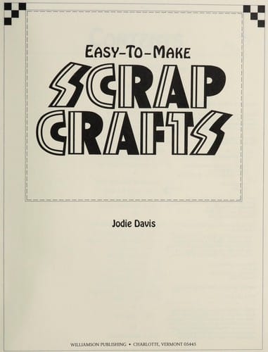 Easy to make scrap crafts