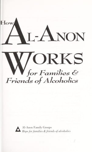 How Al-Anon works for families & friends of alcoholics