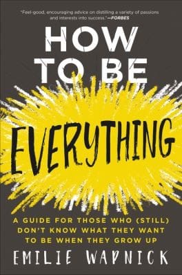 How to be everything