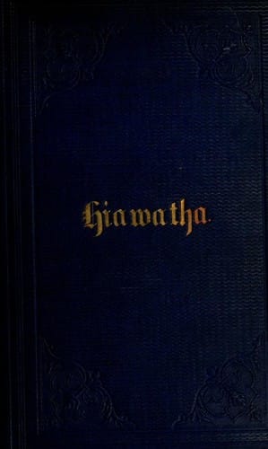 The song of Hiawatha