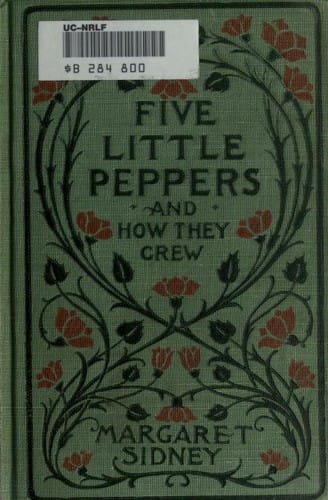 Five Little Peppers and How They Grew