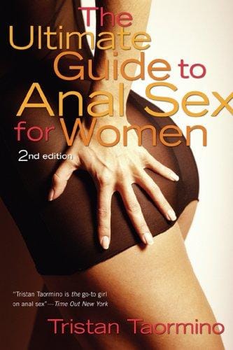 The ultimate guide to anal sex for women