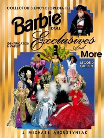 Collector's encyclopedia of Barbie doll exclusives and more