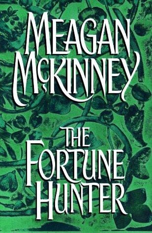 The fortune hunter
