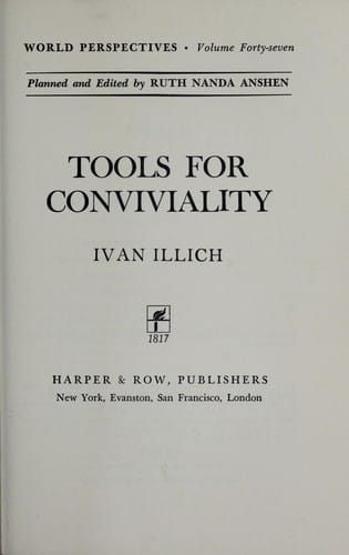 Tools for Conviviality