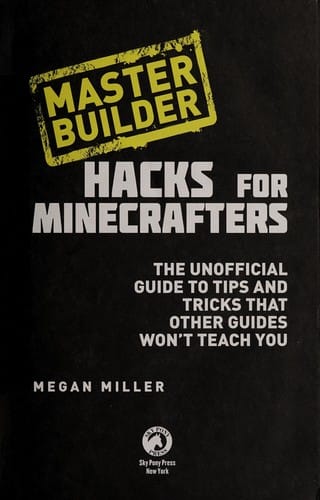 Master builder hacks for minecrafters