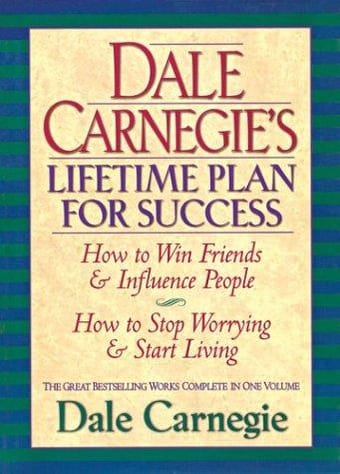 Dale Carnegie's Lifetime Plan for Success