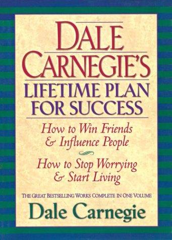 Dale Carnegie's Lifetime Plan for Success