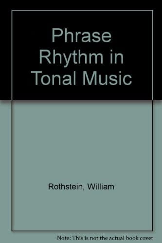 Phrase rhythm in tonal music