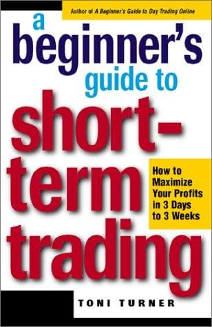A Beginner's Guide to Short-Term Trading