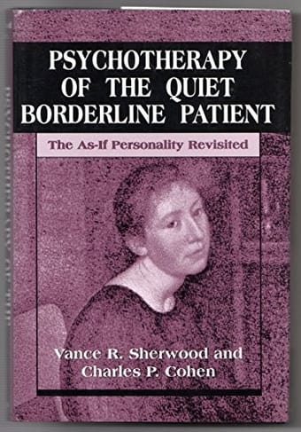 Psychotherapy of the quiet borderline patient