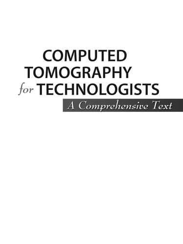 Computed tomography for technologists