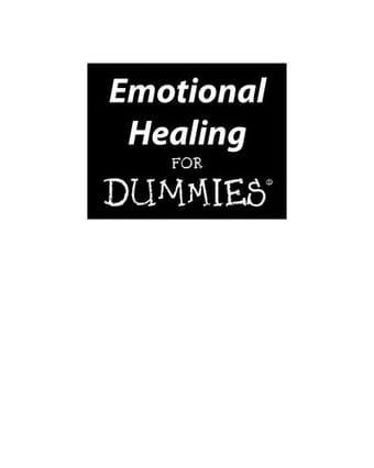 Emotional healing for dummies