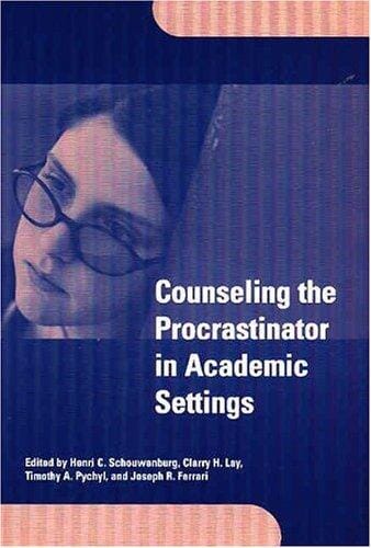 Counseling the Procrastinator in Academic Settings