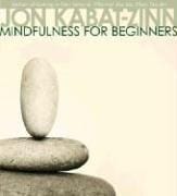 Mindfulness for beginners