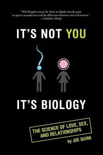 It's not you, it's biology