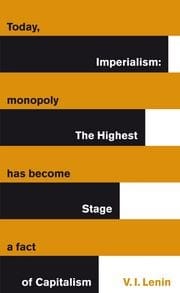 Imperializm, kak vysshai͡a︡ stadii͡a︡ kapitalizma