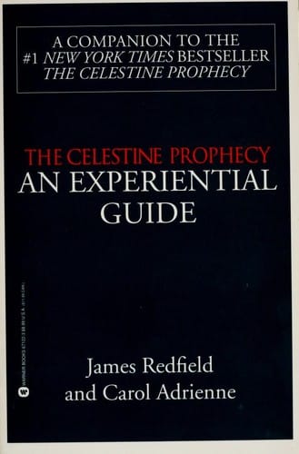 The Celestine Prophecy. An Experiential Guide
