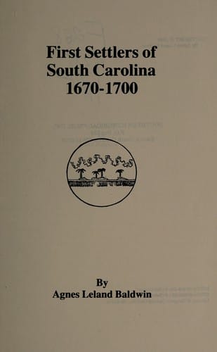 First settlers of South Carolina, 1670-1700