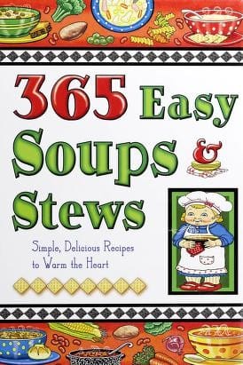 365 Easy Soups & Stews