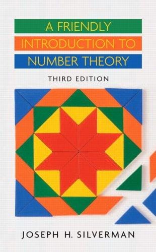 A friendly introduction to number theory