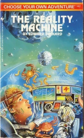 Choose Your Own Adventure - The Reality Machine