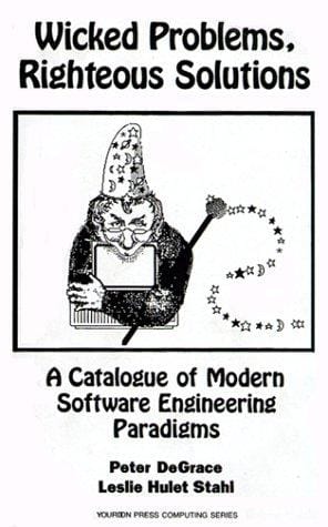 Wicked problems, righteous solutions